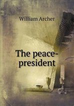 The Peace-President