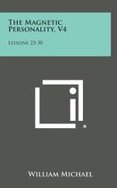 The Magnetic Personality, V4