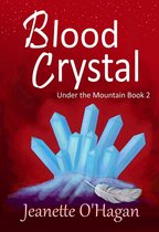 Under the Mountain 2 - Blood Crystal