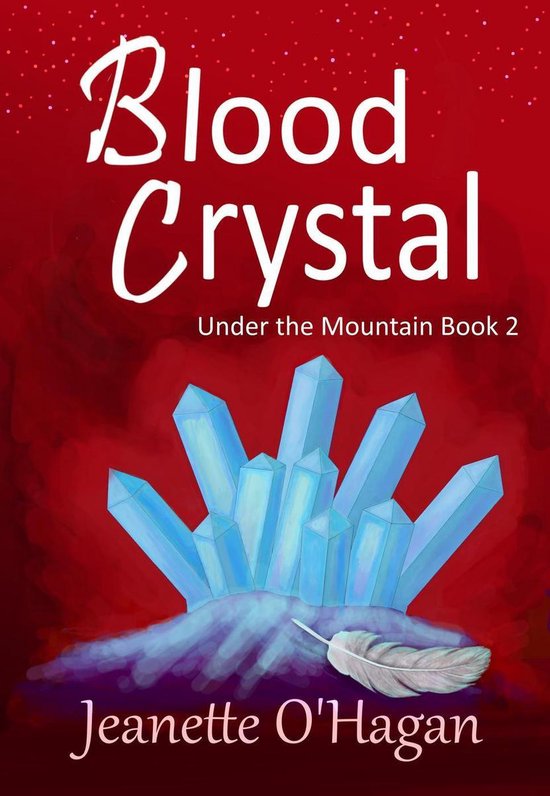 Under the Mountain 2 - Blood Crystal - cover