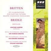 Britten: Les Illuminations; Our Hunting Fathers; Bridge: Berceuse