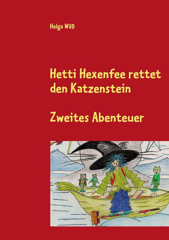 Hetti Hexenfee rettet den Katzenstein - Band 2 - cover
