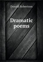 Dramatic Poems