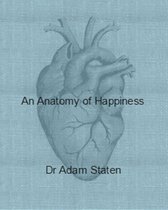 An Anatomy of Happiness