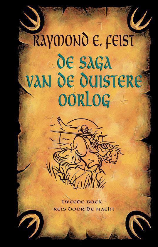 Cover van het boek 'De saga van de duistere oorlog / 2 Reis door de nacht' van Raymond E. Feist