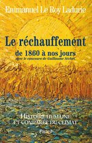 Histoire humaine et comparée du climat TOME 3 1860-2008