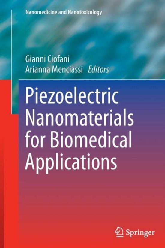 Piezoelectric Nanomaterials for Biomedical Applications 9783642435843 Boeken