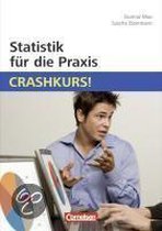 Statistik für die Praxis: Crashkurs!