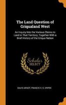 The Land Question of Griqualand West