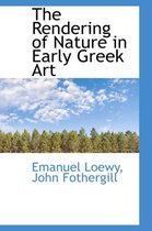 The Rendering of Nature in Early Greek Art