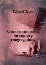 Sermons composed for country congregations