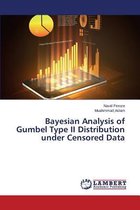 Bayesian Analysis of Gumbel Type II Distribution Under Censored Data