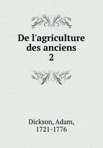 De l'agriculture des anciens Tome 2