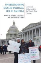 Religious Engagement in Democratic Politics- Understanding Muslim Political Life in America