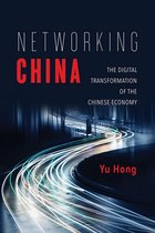Geopolitics of Information - Networking China