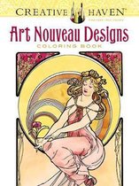 Creative Haven Art Nouveau Designs Coloring Book