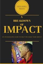 A Breakdown of Impact