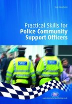 Practical Policing Skills Series - Practical Skills for Police Community Support Officers