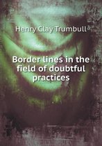 Border lines in the field of doubtful practices
