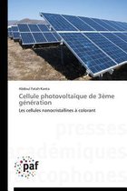Cellule Photovolta�que de 3�me G�n�ration