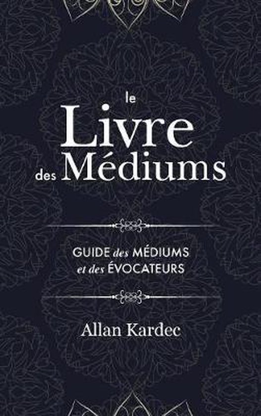 Le Livre des Mediums