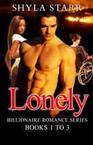 Lonely Billionaire Romance Series - Lonely Billionaire Romance Series - Books 1 to 3