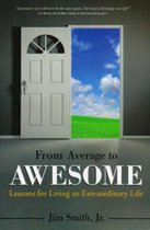 From Average to Awesome