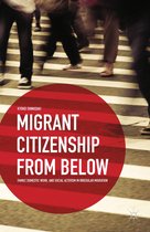Migrant Citizenship from Below