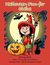 Halloween Fun for Claire Activity Book