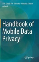 Handbook of Mobile Data Privacy