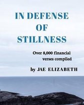 In Defense of Stillness