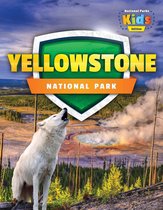 National Parks Kids Edition - Yellowstone National Park