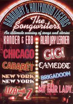 Broadway & Hollywood Legends - The Songwriters: Alan Jay Lerner/Kander & Ebb