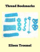 Crochet Patterns - Thread Bookmarks