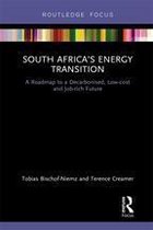 Routledge Focus on Environment and Sustainability - South Africa’s Energy Transition