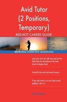 Avid Tutor (2 Positions, Temporary) Red-Hot Career; 2570 Real Interview Question