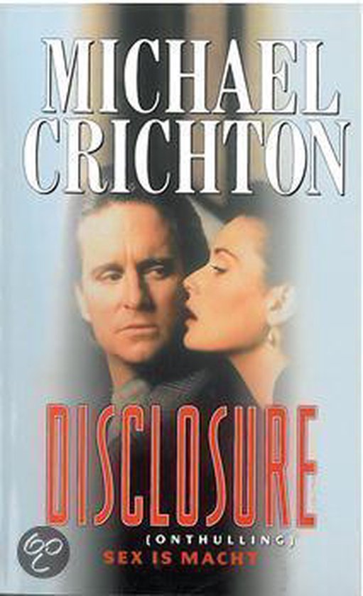 Disclosure (Onthulling) - Michael Crichton | 