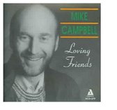 Mike Campbell - Loving Friends (CD)