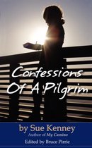 Confessions Of A Pilgrim