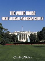 The White House-First African-American Couple