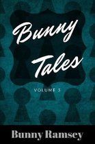 Bunny Tales Volume 3