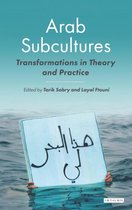 Arab Subcultures Transformations Theory