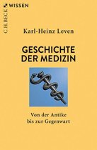 Beck'sche Reihe 2452 - Geschichte der Medizin