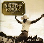Country Roads: Lets Line Dance