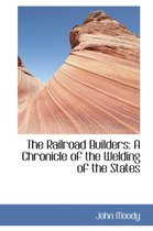 The Railroad Builders