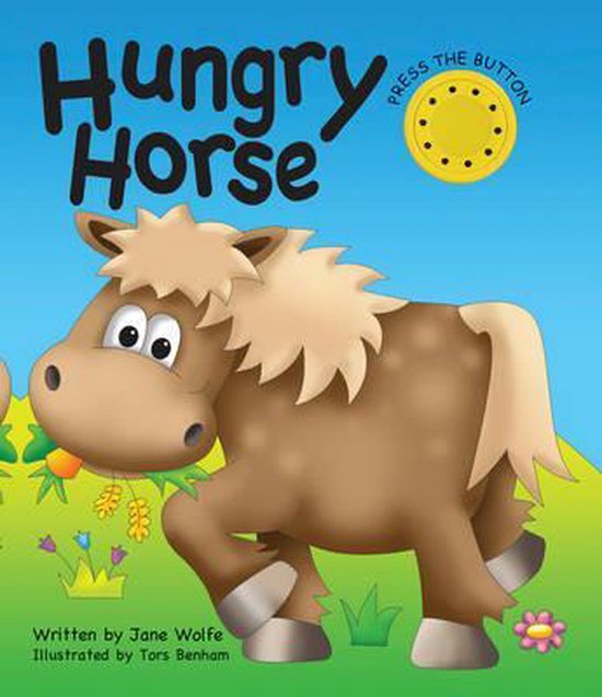 Hungry Horse (a Noisy Book), Wolfe Jane 9781843227212 Boeken