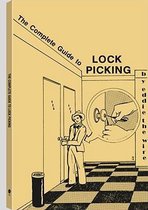 The Complete Guide to Lock Picking