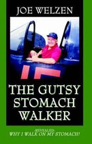 The Gutsy Stomach Walker