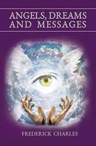 Angels, Dreams and Messages
