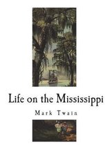 Life on the Mississippi